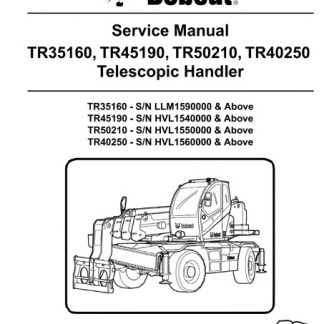 Bobcat TR35160, TR45190, TR50210, TR40250 Telescopic Handler Service Manual