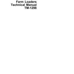 John Deere Farm Loaders Technical Manual TM1298