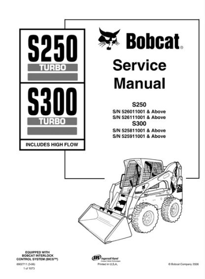Bobcat S250 Turbo, S300 Turbo Skid - Steer Loader Service Manual