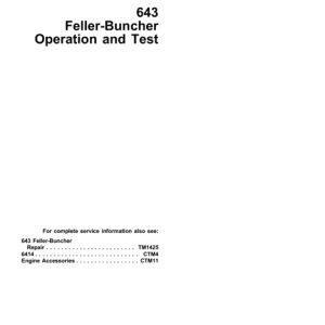 John Deere 643 Feller-Buncher Operation and Test Technical Manual
