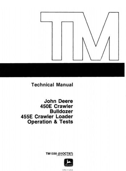 John Deere 450E Crawler Bulldozer, 455E Crawler Loader Operation Tests Technical Manual