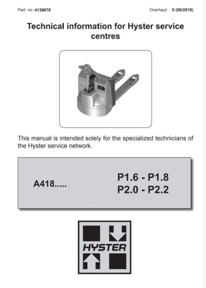 Hyster A418 (P1.6, P1.8, P2.0, P2.2) Forklift Service Manual