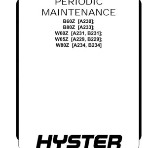 Hyster B229 (W60Z, W65Z, W80Z) Forklift Service Manual