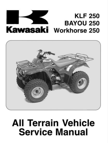 2003-2005 Kawasaki KLF250, BAYOU250, Workhorse250 ATV Service Manual