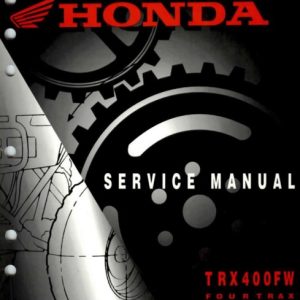 1995-2003 Honda TRX400FW Fourtrax Foreman Service Manual